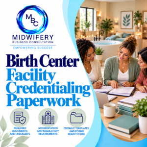 Birth Center Facility Credentialing Paperwork