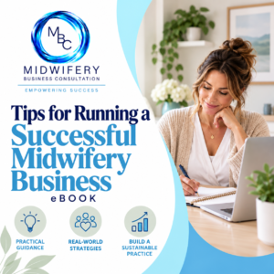 Tips for Running a Successful Midwifery Business eBook
