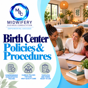 Birth Center Policies & Procedures (comprehensive bundle)