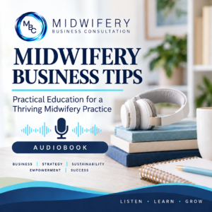 Midwife Business Tips Audiobook